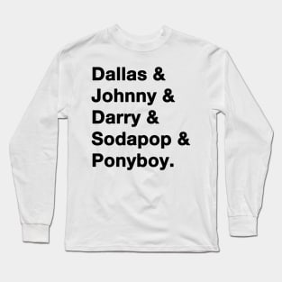 The Outsiders Names Long Sleeve T-Shirt